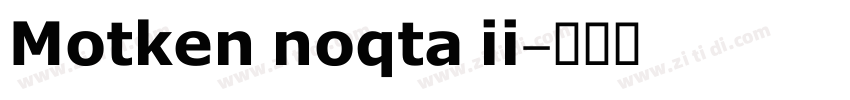 Motken noqta ii字体转换